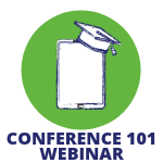 CONFERENCE 101 WEBINAR