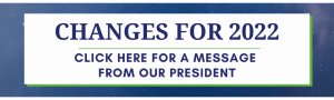 Presidents Message - Changes for 2022
