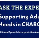 Ask the Expert – Adult Needs (1)