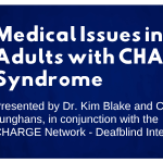 Medical Issues in Adults with CHARGE v2